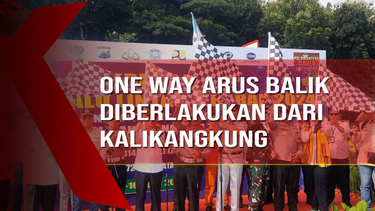 One Way Arus Balik Diberlakukan dari Kalikangkung hingga&nbsp;Jakarta